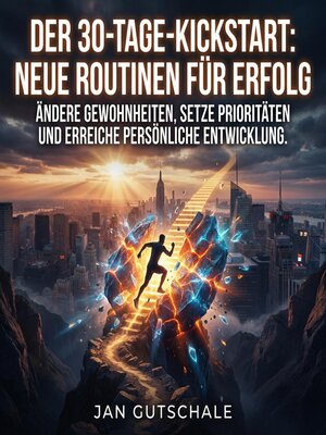 cover image of Der 30-Tage-Kickstart--Neue Routinen für Erfolg